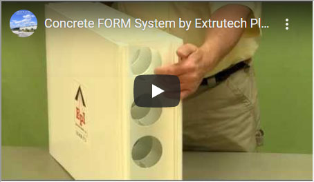 Concrete FORM System by Extrutech Plastics, Inc.