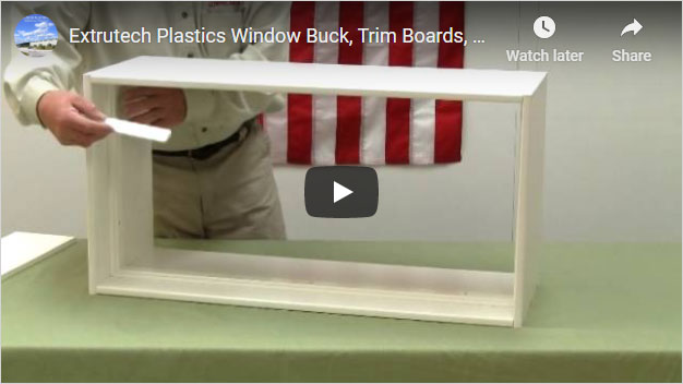 Extrutech Window Buck & Trim Boards